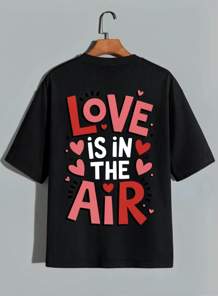 Love Is In The Air Oversized Tee